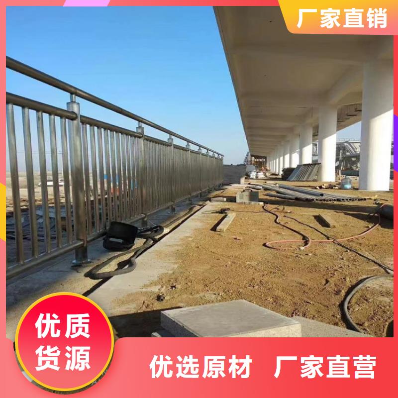 【热镀锌桥梁护栏-不锈钢复合管价格拒绝差价】