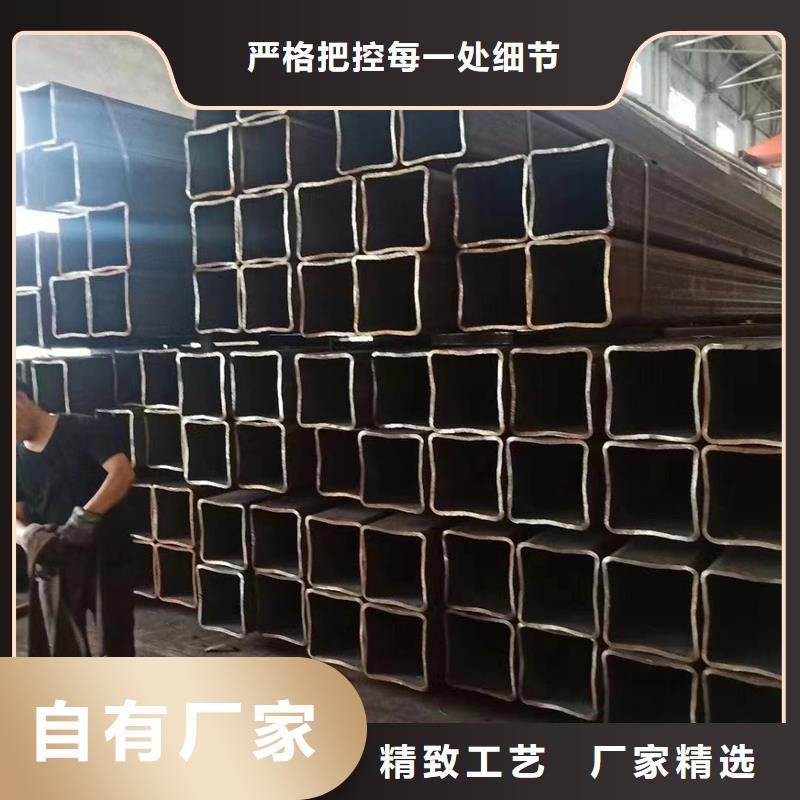 方管钢材N年大品牌